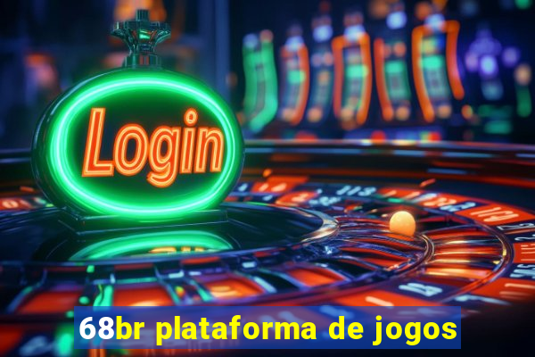 68br plataforma de jogos